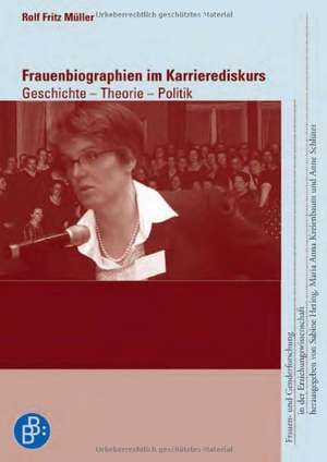 Frauenbiographien im Karrierediskurs de Rolf Fritz Müller