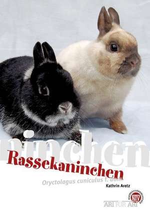 Rassekaninchen de Kathrin Aretz