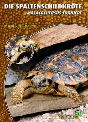 Die Spaltenschildkröte de Manfred Rogner