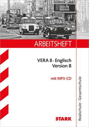 Arbeitsheft VERA 8 Englisch Version B. Realschule de Paul Jenkinson