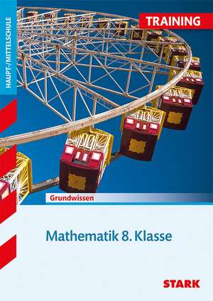 Training Haupt-/Mittelschule - Mathematik 8. Klasse de Ingrid Siegl