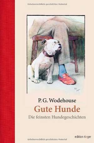 Gute Hunde de P. G. Wodehouse