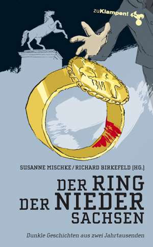 Der Ring der Niedersachsen de Richard Birkefeld