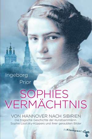 Sophies Vermächtnis de Ingeborg Prior