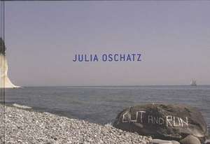 Julia Oschatz: Cut and Run de Julia Oschatz