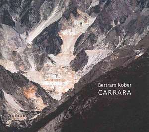 Bertram Kober: Carrara de Bertram Kober