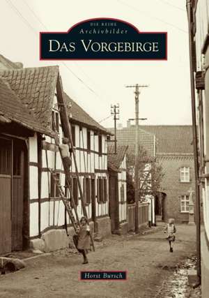 Das Vorgebirge de Horst Bursch