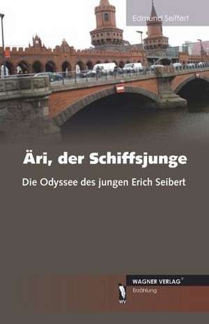 Äri, der Schiffsjunge de Edmund Seiffert