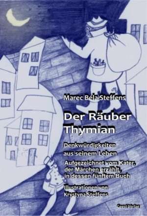 Der Räuber Thymian de Marec Bela Steffens