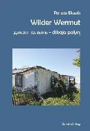 Wilder Wermut de Renate Blauth