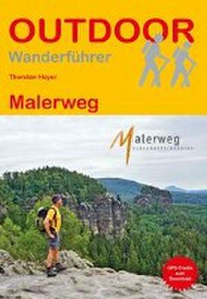 Hoyer, T: Malerweg
