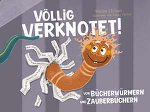 Völlig verknotet! de Wiebke Klassen