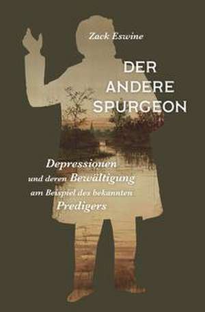 Der andere Spurgeon de Zack Eswine