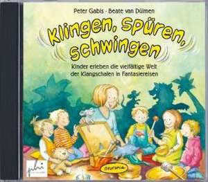 Klingen, spüren, schwingen/CD de Peter Gabis