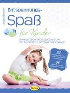 Entspannungsspaß für Kinder de Claudia Hohloch