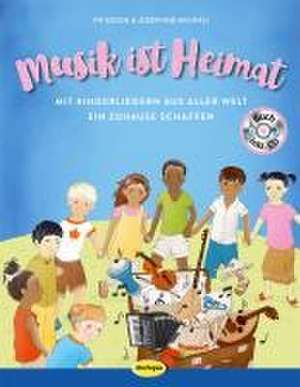 Musik ist Heimat (Buch inkl. CD) de Pit Budde