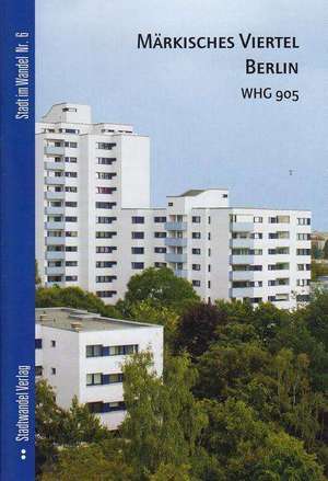 Markisches Viertel Berlin: Whg 905 (Heft A) de Regina Jost