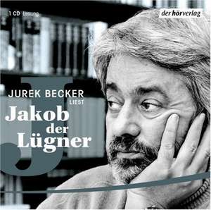 Jakob der Lügner de Jurek Becker