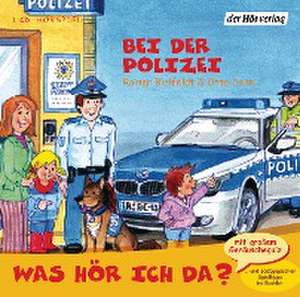 Was hör ich da? Bei der Polizei de Rainer Bielfeldt