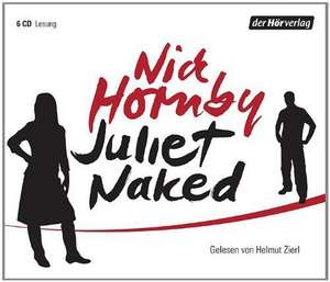 Juliet, Naked de Nick Hornby