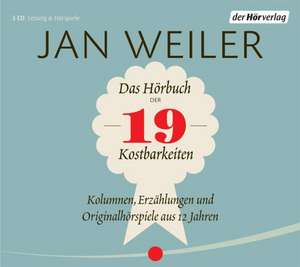 Das Hörbuch der 19 Kostbarkeiten de Jan Weiler