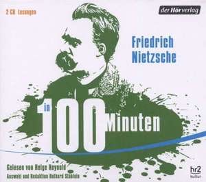 Nietzsche in 100 Minuten de Friedrich Nietzsche