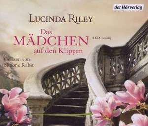 Das Mädchen auf den Klippen de Lucinda Riley