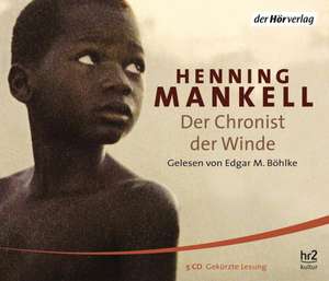 Der Chronist der Winde de Henning Mankell