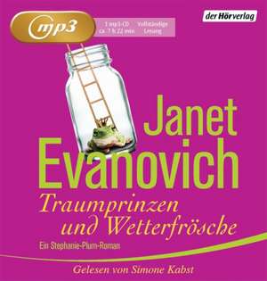 Traumprinzen und Wetterfrösche de Janet Evanovich