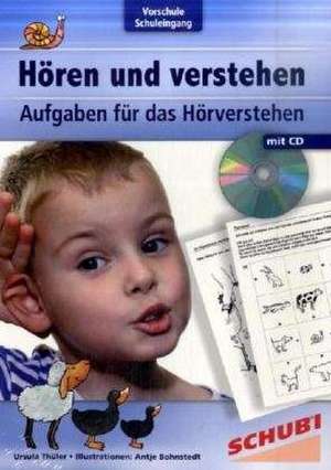 Hören und Verstehen Vorschule und Schuleingang de Ursula Thüler