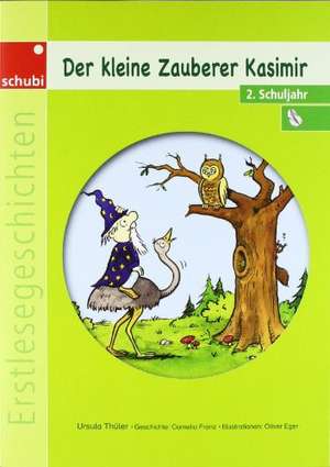 Der kleine Zauberer Kasimir de Ursula Thüler