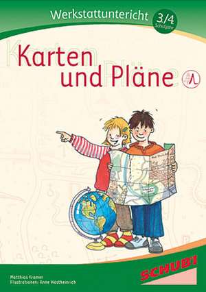 Werkstattunterricht 3./4. Schuljahr. Karten und Pläne