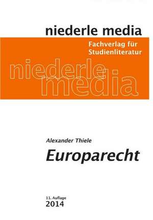 Europarecht de Alexander Thiele