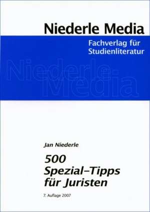 500 Spezial-Tipps für Juristen de Jan Niederle