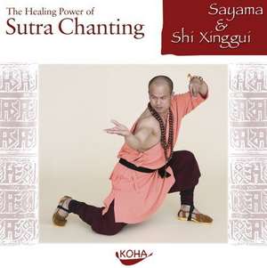 The Healing Power of Sutra Chanting. Audio-CD de Sayama