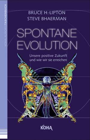 Spontane Evolution de Bruce Lipton