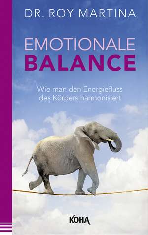 Emotionale Balance de Roy Martina