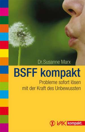 BSFF kompakt de Susanne Marx