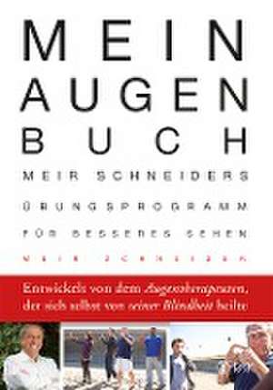 Mein Augen-Buch de Meir Schneider