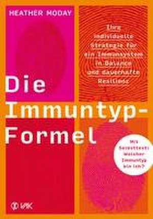 Die Immuntyp-Formel de Heather Moday