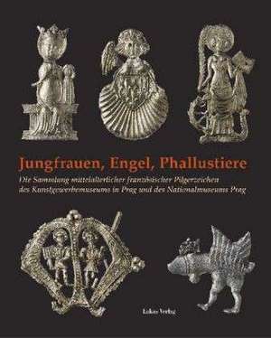 Jungfrauen, Engel, Phallustiere de Hartmut Kühne