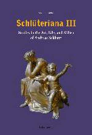 Schlüteriana III de Kevin E. Kandt