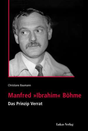 Manfred 'Ibrahim' Böhme de Christiane Baumann