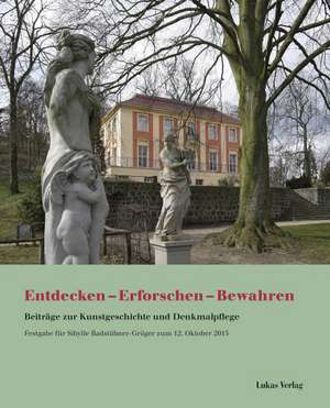 Entdecken - Erforschen - Bewahren de Camilla Badstübner-Kizik