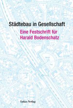 Städtebau in Gesellschaft de Tobias Nöfer