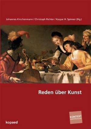 Reden über Kunst de Johannes Kirschenmann