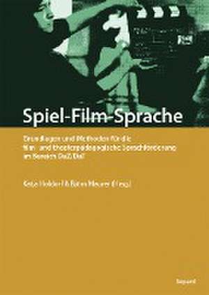 Spiel-Film-Sprache de Katja Holdorf