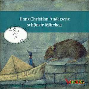 Hans Christian Andersens schönste Märchen de Hans Christian Andersen