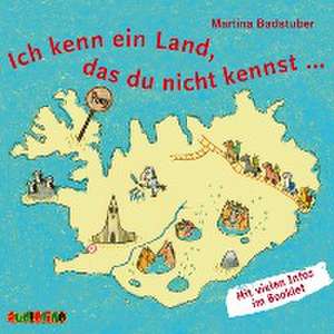 Ich kenn ein Land, das du nicht kennst ... de Martina Badstuber