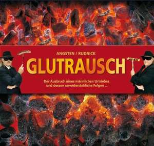 Glutrausch de Bernd Rudnick